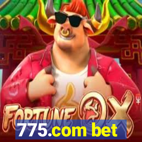 775.com bet