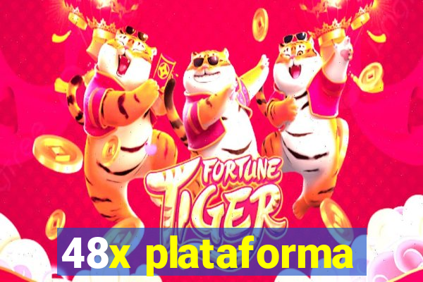 48x plataforma