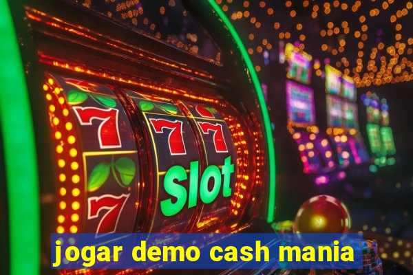 jogar demo cash mania