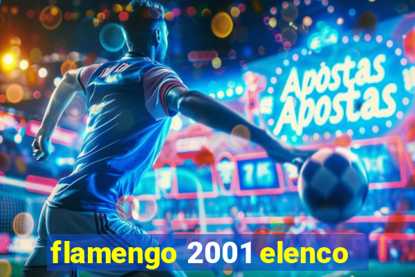 flamengo 2001 elenco