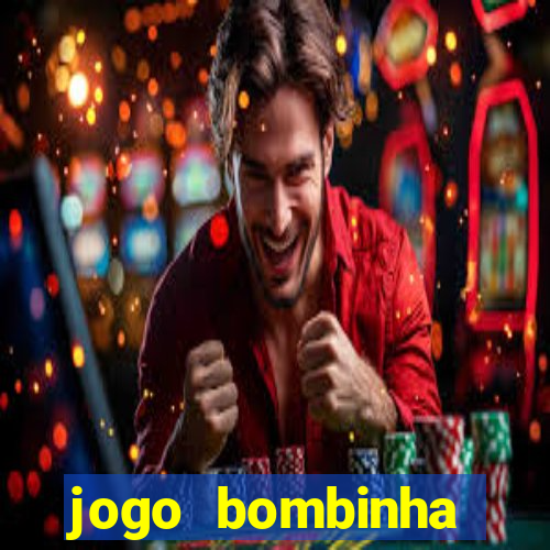 jogo bombinha ganhar dinheiro