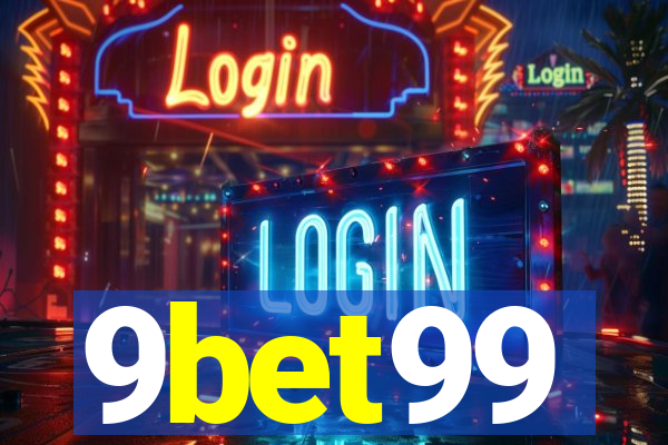 9bet99