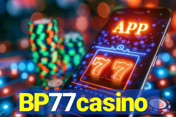 BP77casino