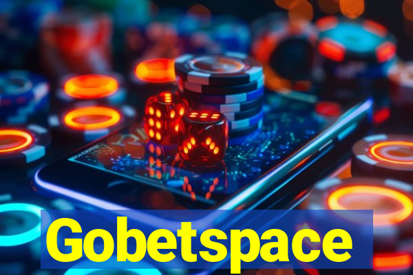 Gobetspace