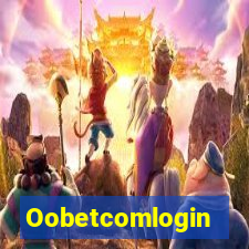 Oobetcomlogin