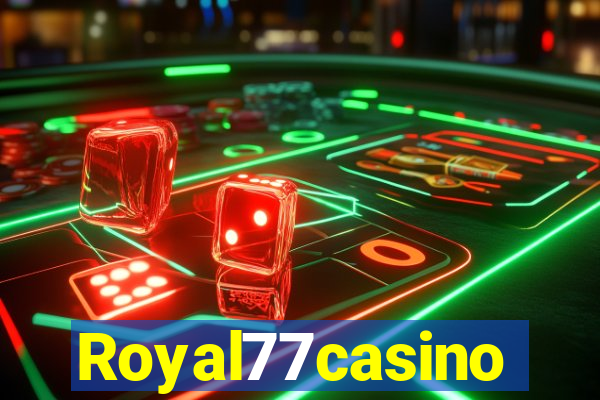 Royal77casino