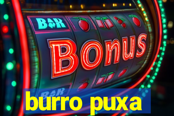 burro puxa