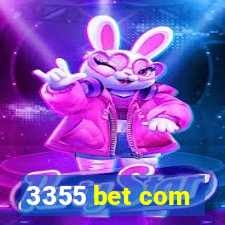 3355 bet com