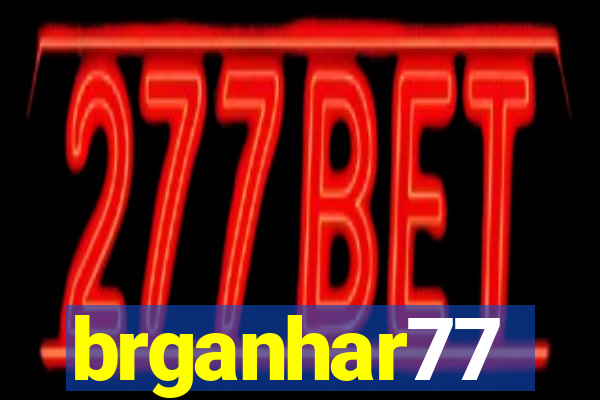 brganhar77