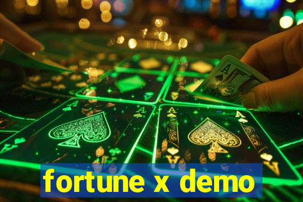 fortune x demo