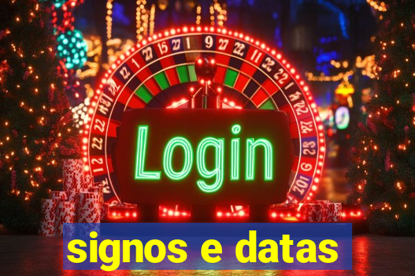 signos e datas