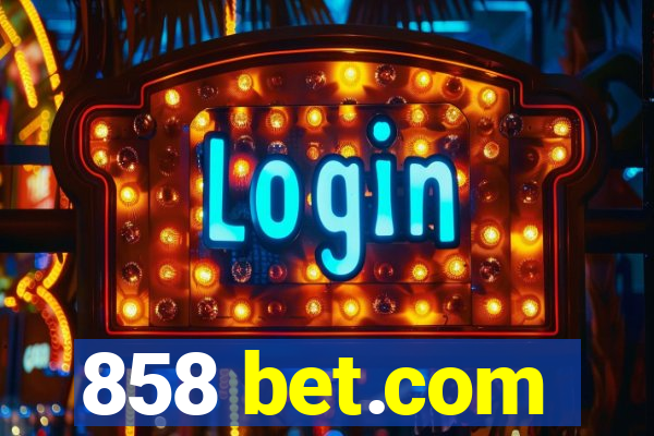 858 bet.com