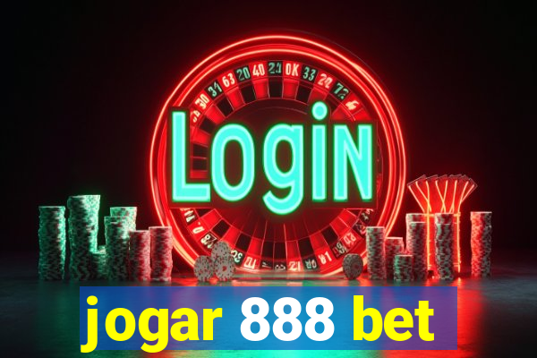 jogar 888 bet