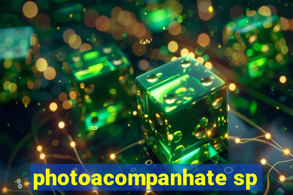 photoacompanhate sp