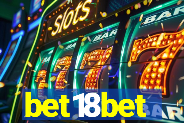 bet18bet