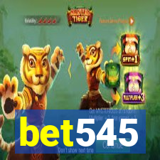 bet545