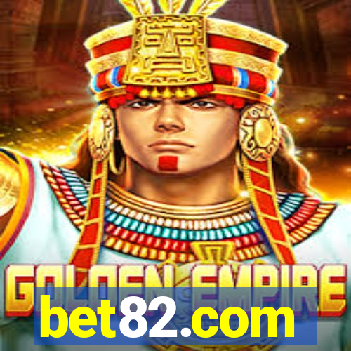 bet82.com