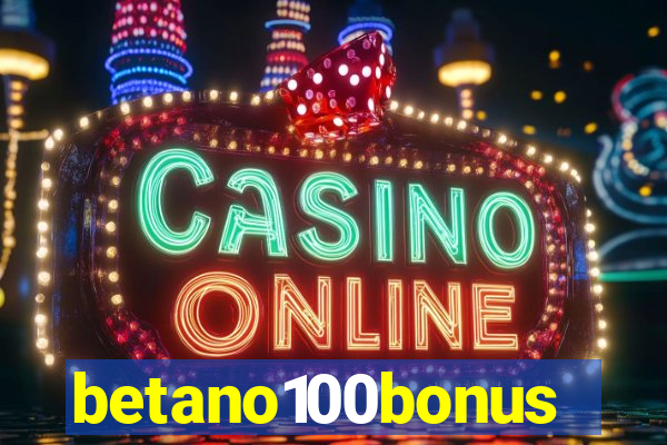 betano100bonus