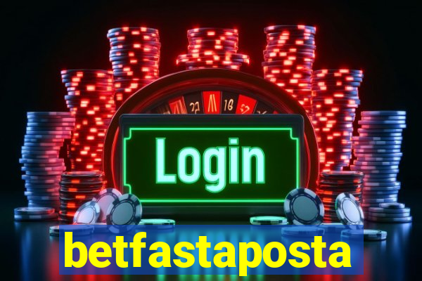 betfastaposta