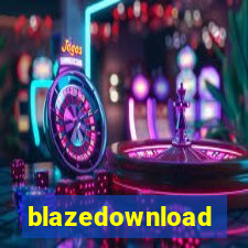 blazedownload