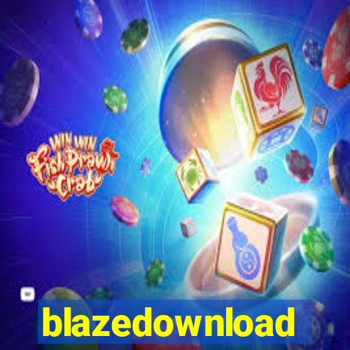 blazedownload