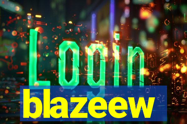 blazeew