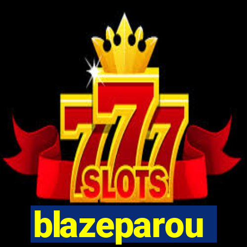 blazeparou