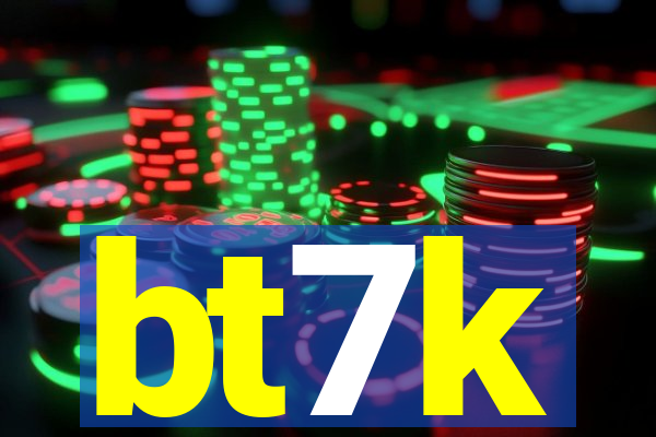 bt7k