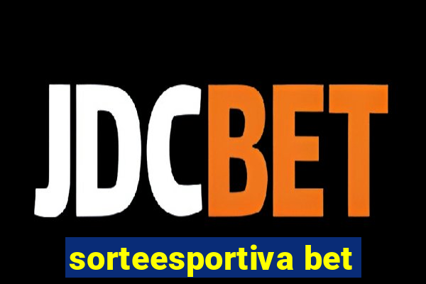 sorteesportiva bet