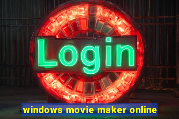 windows movie maker online