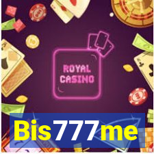 Bis777me