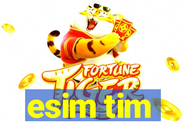 esim tim