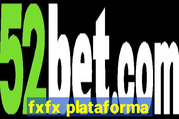 fxfx plataforma