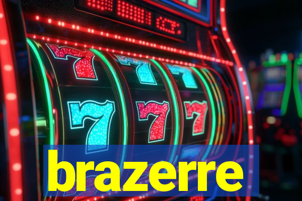 brazerre