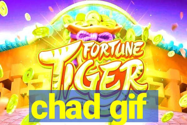 chad gif