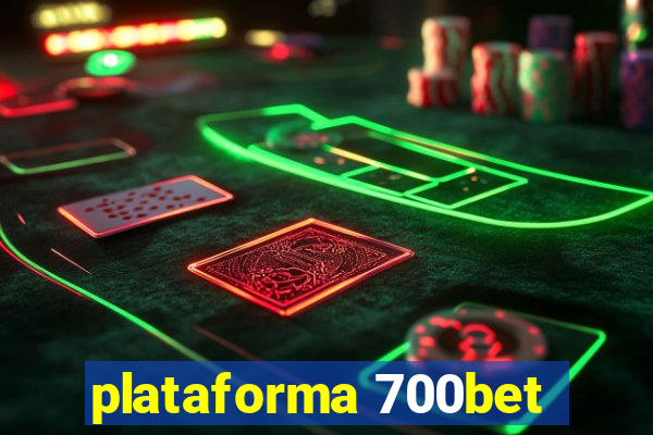 plataforma 700bet