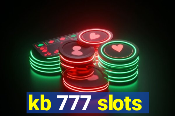 kb 777 slots