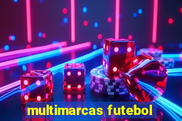 multimarcas futebol