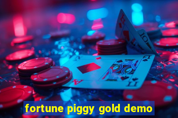 fortune piggy gold demo