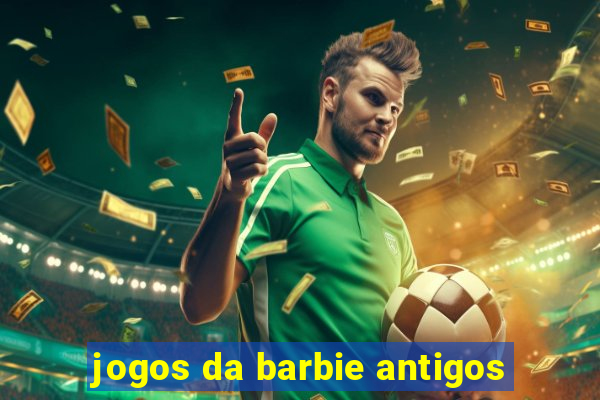 jogos da barbie antigos