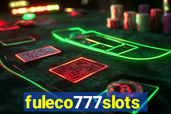 fuleco777slots