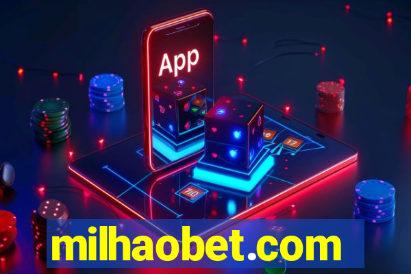 milhaobet.com