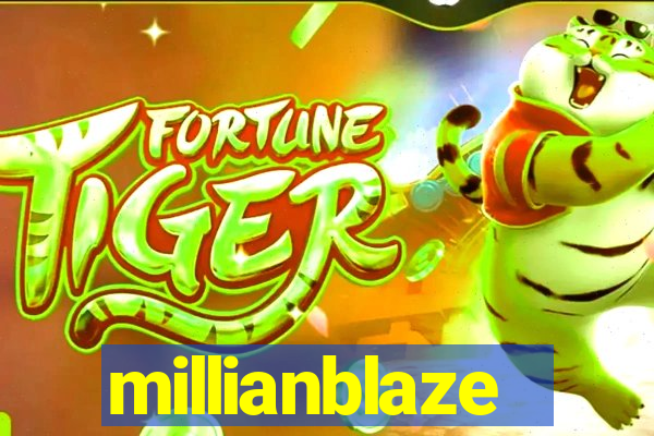 millianblaze