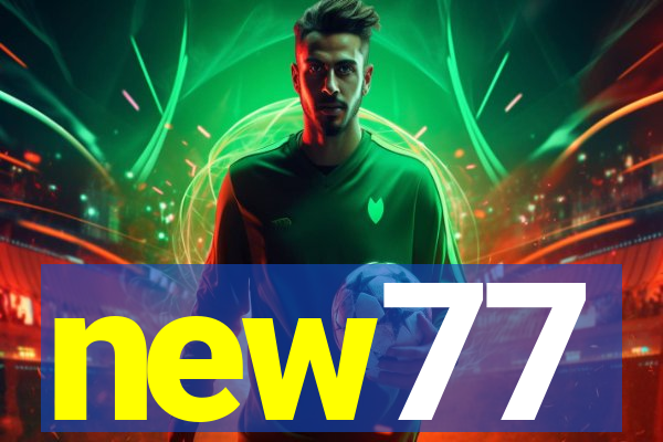 new77