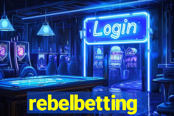 rebelbetting