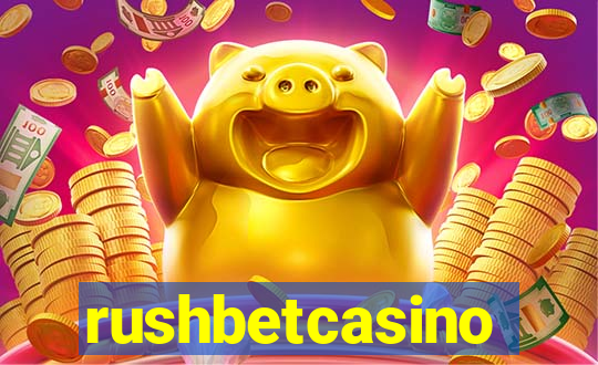 rushbetcasino