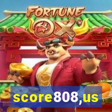 score808,us