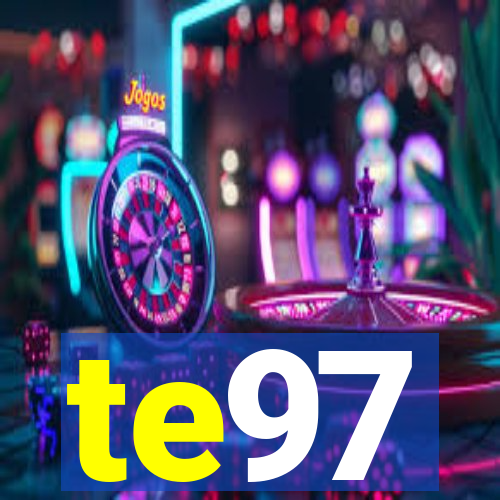 te97