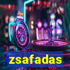 zsafadas